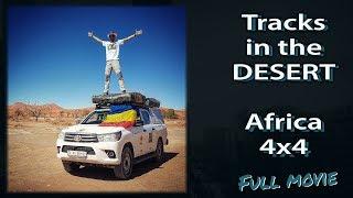 Tracks in the desert - 4x4 self-drive offroad full movie (South Africa, Namibia, Botswana, Zimbabwe)