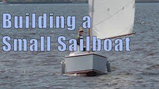 Small sailboat build - 13 ft coastal cruiser sailboat - Pictorial