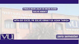 Excel Main MTH001 Quiz Ke Best Tricks | Zero Semester MCQs Hal Karne Ke Asaan Tariqe