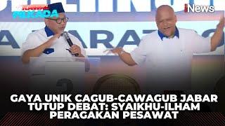 Unik! Tutup Debat Pilgub Jabar: Syaikhu-Ilham Peragakan Pesawat Terbang, Jeje-Ronal Jingkrakan