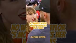 No Wonder Taylor’s Mom Trusts Her with Travis#taylorswift #traviskelce