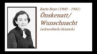 Karin Boye: Önskenatt/Wunschnacht (original Audio: Karin Boye - deutsch: Christian Ebbertz)