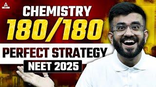 Strategy to Score 180/180 in Chemistry | NEET 2025 | Nitesh Devnani
