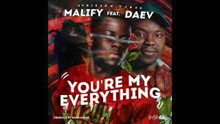 Malify feat Daev Zambia - You're My Everything(Kanonga Epoli)