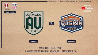 2025 Lamar Hunt U.S. Open Cup Round 1: AV Alta FC vs. Ventura County Fusion - 03/18/2025