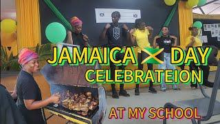 CELEBRATING JAMAICA DAY AT MY SCHOOL 