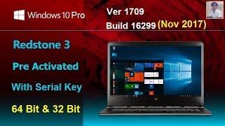 Install windows 10Pro 64bit RS3 v1709 Build 16299 Pre Activated ISO Nov2017