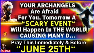 " YOUR ARCHANGELS ARE AFRAID FOR YOU....NOW THIS WILL HAPPEN "  |  God's Message Today  | LH~1698