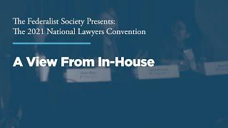 A View From In-House [2021 National Lawyers Convention]