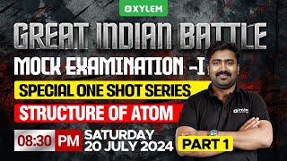 GIB - NEET | Mock Examination - I | Special One Shot Series - Structure Of Atom - Part 1
