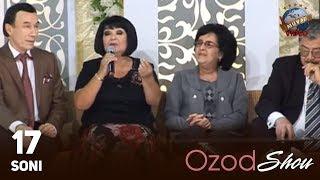 Ozod SHOU 17-soni | Озод ШОУ 17-сони