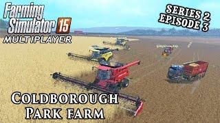 Multiplayer Farming Simulator 15 | Coldborough Park Farm S2 Ep3