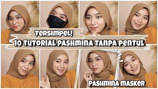 15 Tutorial Pashmina Tanpa Pentul ll Pashmina Plisket dan Hijab Instan