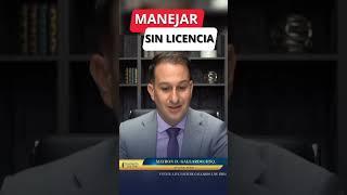 ¿Qué sucede si manejo sin una licencia de conducir?