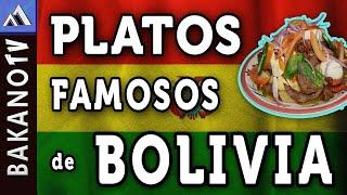 PLATOS TIPICOS BOLIVIANOS (TOP 10)  BakanoTV | Los Platillos más Populares de Bolivia