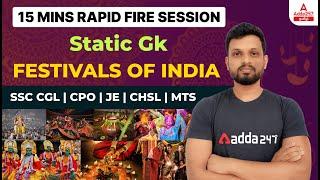 15 Mins Rapid Fire Session | Static Gk- Festivals Of India | SSC CGL | CPO | JE | CHSL | MTS