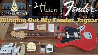 Blinging Out My Fender Jaguar | Halon Guitar Parts | Part 1 - The Plan