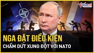 Nga cảnh báo về vũ khí hạt nhân, đặt điều kiện chấm dứt xung đột với NATO | Báo VietNamNet