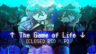 ↑ The Game of Life ↓ — CLOSED BSD MEP (beast/the book/au focus)