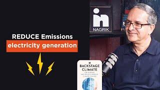 How will world reduce emissions from electricity generation? Rajan Mehta on The Nagrik Podcast