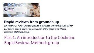 An introduction to the Cochrane Rapid Reviews Methods group