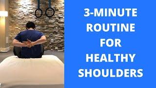 3-Minute Daily Routine For Healthy Shoulders