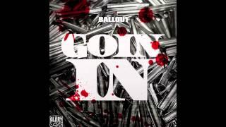 Ballout - Goin In / Dj Kenn Exclusive