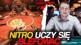 NITRO UCZY SIĘ BLEFOWAĆ *LIAR'S BAR* [MokrySuchar, XNTENTACION, KUBON]