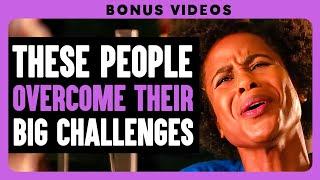 These People Overcome Their Big Challenges | Dhar Mann Bonus Compilations