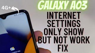 Galaxy A03 Internet Settings Only Show 4G But Not Work Fix Problem