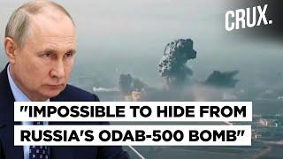 Ukraine Troops Have "Nowhere to Hide" as Russian Su-34 Jets Fire Guided Odab-500 Vacuum Bombs
