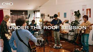 YEW | Under The Roof Session