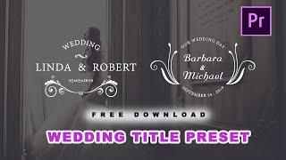 Wedding Titles Premiere pro | Free wedding cinematic title template in premiere pro