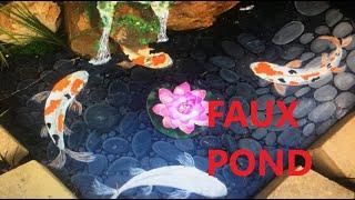 How to make Faux water feature and Faux Koi Pond