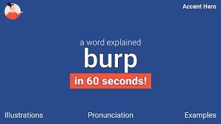 BURP - Meaning and Pronunciation