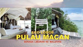 PULAU MACAN, Pengalaman liburan di Private Island | ECO FRIENDLY RESORT