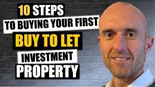 10 Steps To Buying Your first Buy To Let Investment Property | Hints and Tips For Property Investors