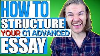 How to STRUCTURE your C1 ADVANCED (CAE) ESSAY! - C1 Advanced (CAE) Essay Writing