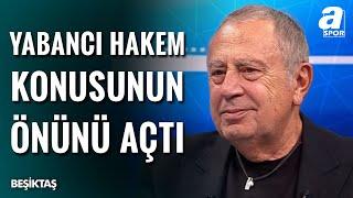 Erol Kaynar: "Beşiktaş da Haklı Olarak Derbi Maçlarına Yabancı Hakemin Gelmesini İstiyor" / A Spor