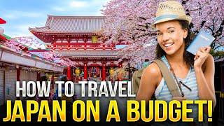 The Ultimate Budget Travel Guide to Japan  | Save Money & Explore More!