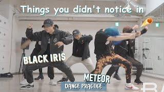 Things you didn't notice in BLACK IRIS - METEOR (fast version) dance practice