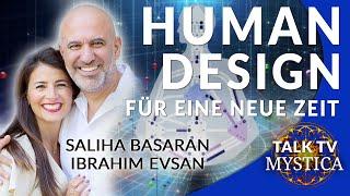 Human Design für eine neue Zeit: Emotionales Bewusstsein lernen - Saliha Basaran & Ibrahim Evsan