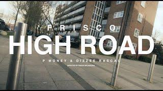 FRISCO - HIGH ROAD (feat. P Money & Dizzee Rascal)