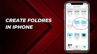 How to create a folder on iPhone and what is it's use