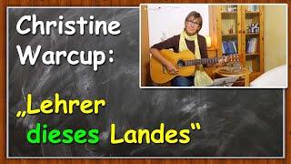 Cooler Song: "Lehrer dieses Landes" | Christine Warcup