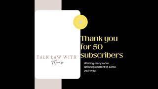 TALK LAW WITH Monare- 50 subscribers!!!