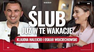 Klaudia Halejcio i Oskar Wojciechowski. Ślub już w te wakacje