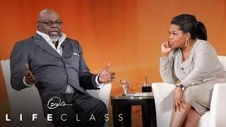 Bishop T.D. Jakes on Turning Disaster into Direction | Oprah's Lifeclass | Oprah Winfrey Network