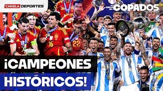 ARGENTINA y ESPAÑA, campeonas de COPA AMÉRICA y EUROCOPA | CopaDos