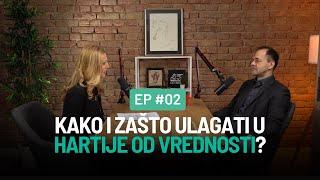 Kako i zašto ulagati u hartije od vrednosti? | Jezik Finansija, ep.02